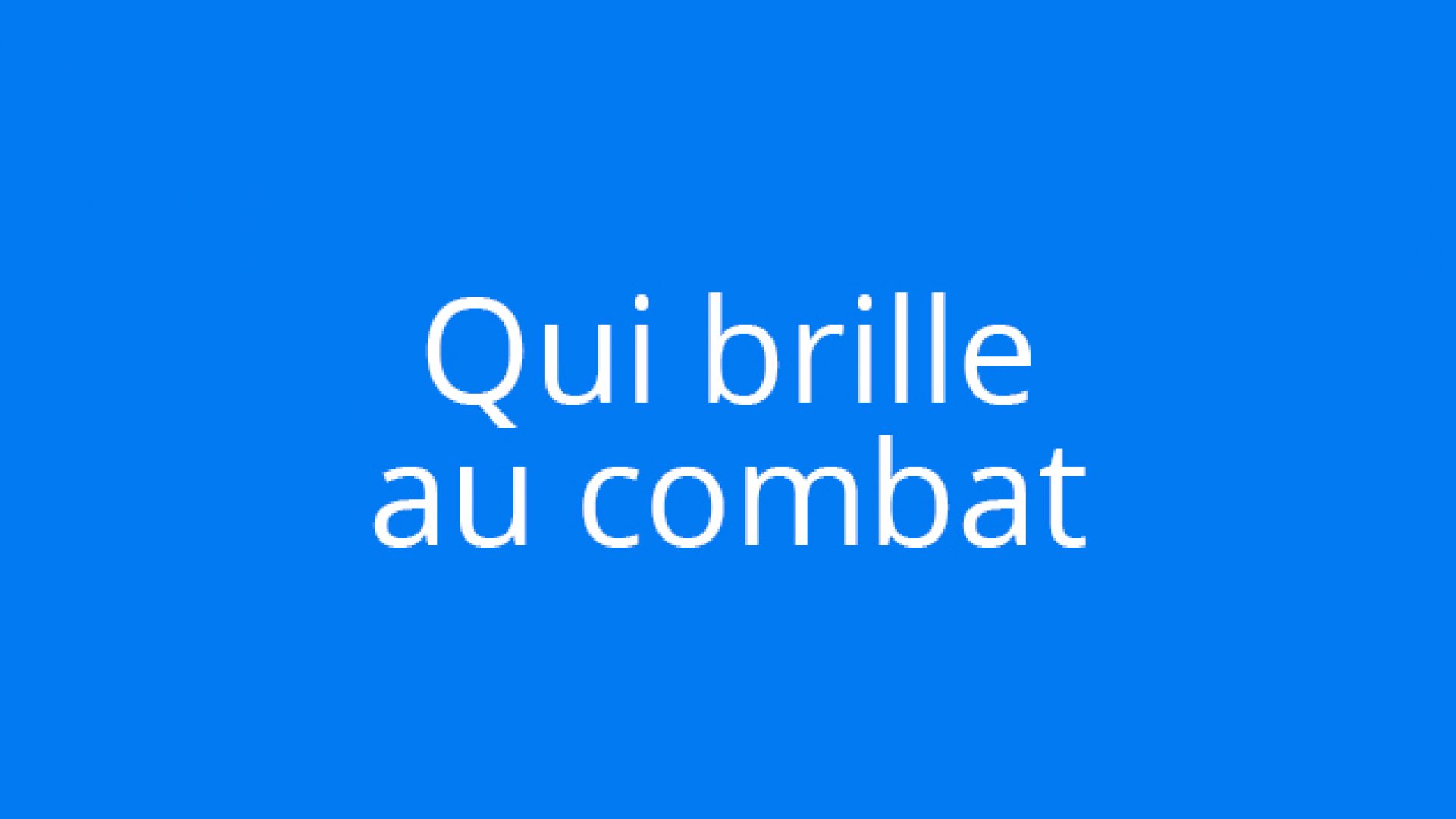 QuiBrilleAuCombat_633x914